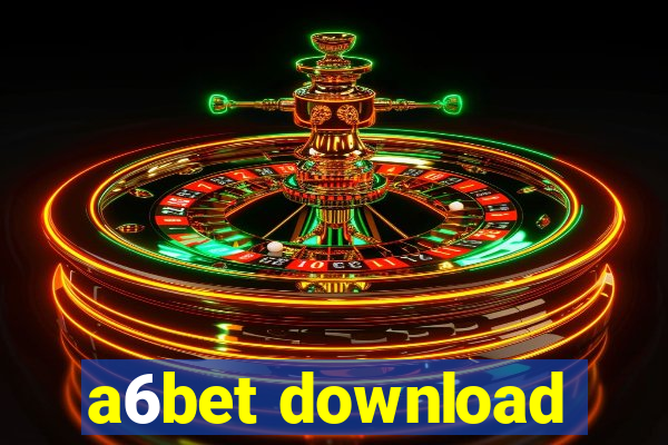 a6bet download